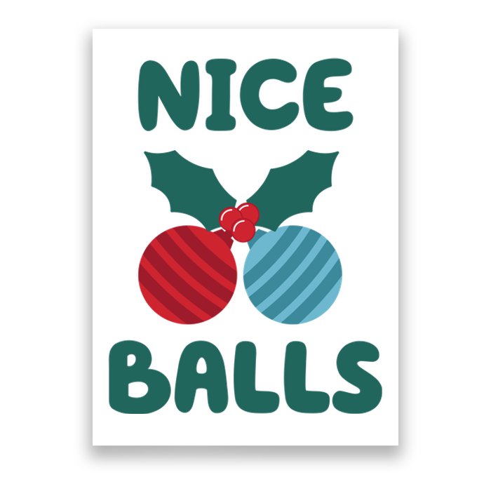 Nice Balls Funny Christmas Ornament Poster