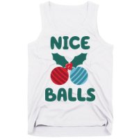 Nice Balls Funny Christmas Ornament Tank Top