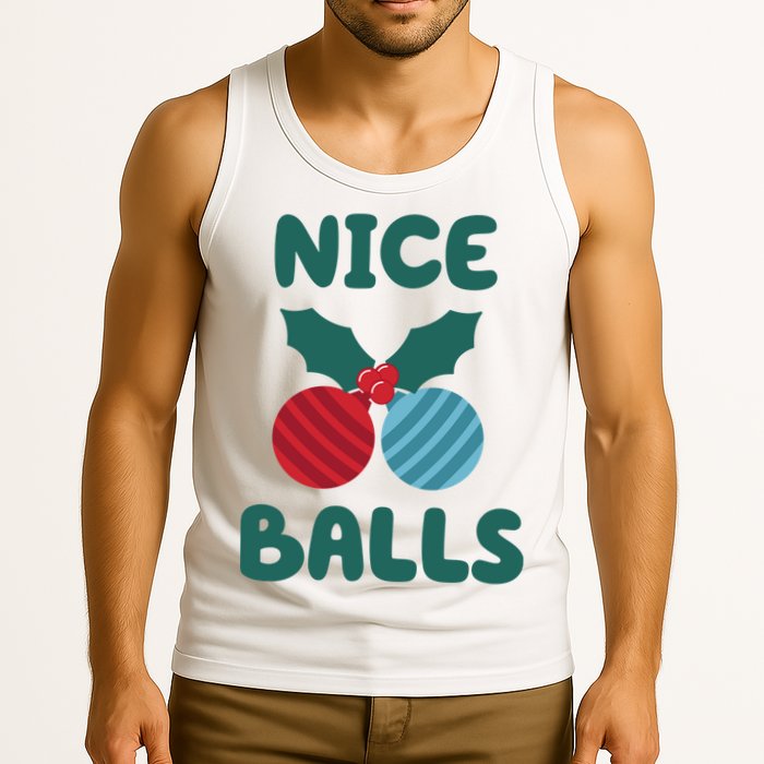 Nice Balls Funny Christmas Ornament Tank Top