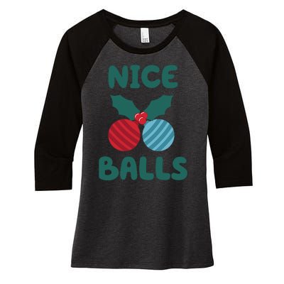 Nice Balls Funny Christmas Ornament Women's Tri-Blend 3/4-Sleeve Raglan Shirt