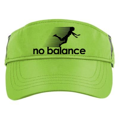 No Balance Funny Spoof Adult Drive Performance Visor