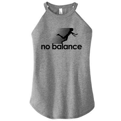 No Balance Funny Spoof Women's Perfect Tri Rocker Tank