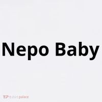 Nepo Baby Funny Celebrity Garment-Dyed Heavyweight T-Shirt