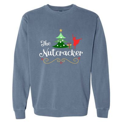 Nutcracker Ballet Gift For Clara & Tree Nutcracker Garment-Dyed Sweatshirt