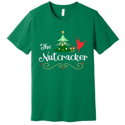 Nutcracker Ballet Gift For Clara & Tree Nutcracker Premium T-Shirt