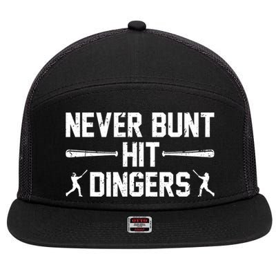 Never Bunt Hit Dingers Cool Gift Funny Baseball Cute Gift 7 Panel Mesh Trucker Snapback Hat
