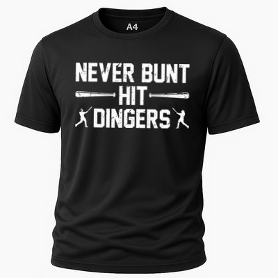 Never Bunt Hit Dingers Cool Gift Funny Baseball Cute Gift Cooling Performance Crew T-Shirt