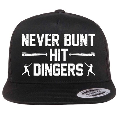 Never Bunt Hit Dingers Cool Gift Funny Baseball Cute Gift Flat Bill Trucker Hat