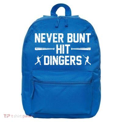 Never Bunt Hit Dingers Cool Gift Funny Baseball Cute Gift 16 in Basic Backpack