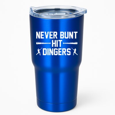 Never Bunt Hit Dingers Cool Gift Funny Baseball Cute Gift Tumbler