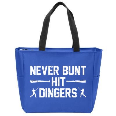 Never Bunt Hit Dingers Cool Gift Funny Baseball Cute Gift Zip Tote Bag
