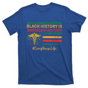 Nurse Black History Month Juneteenth Camp Nurse Nurses Day Gift T-Shirt