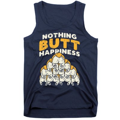 Nothing Butt Happiness Funny Welsh Corgi Dog Pet Lover Gift Tank Top