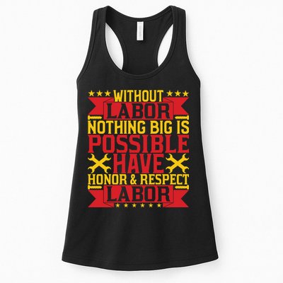 Nothing Big Is Have Honor & Respect Labor Day Gift Womens Tank Top
