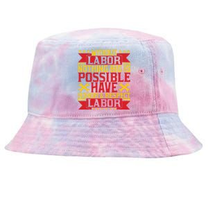 Nothing Big Is Have Honor & Respect Labor Day Gift Tie-Dyed Bucket Hat