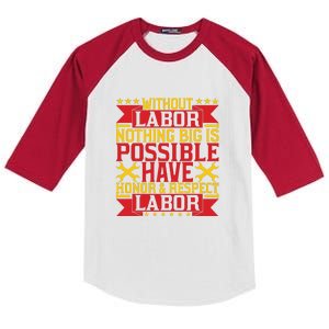 Nothing Big Is Have Honor & Respect Labor Day Gift Kids Colorblock Raglan Jersey