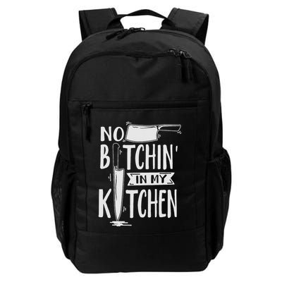 No Bitchin In My Kitchen Funny Executive Chef Backpack