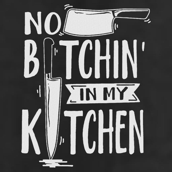 No Bitchin In My Kitchen Funny Executive Chef 11oz C Handle Ceramic Mug