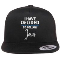 New Believer I Have Decided To Follow Jesus In Baptism Flat Bill Trucker Hat
