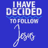 New Believer I Have Decided To Follow Jesus In Baptism Long Sleeve Shirt