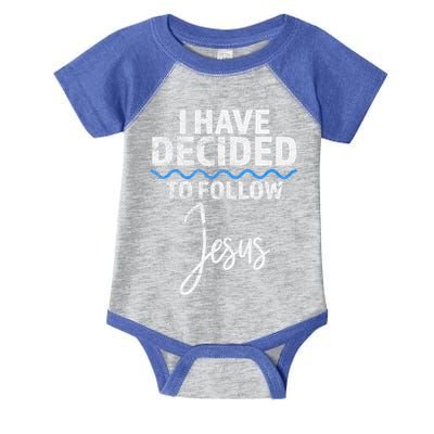 New Believer I Have Decided To Follow Jesus In Baptism Infant Baby Jersey Bodysuit