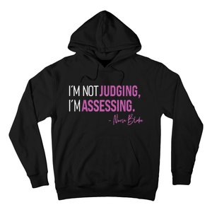 Nurse Blake I’m Not Judging I’m Assessing Hoodie