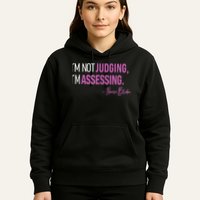 Nurse Blake I’m Not Judging I’m Assessing Hoodie