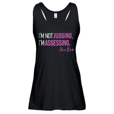 Nurse Blake I’m Not Judging I’m Assessing Ladies Essential Flowy Tank