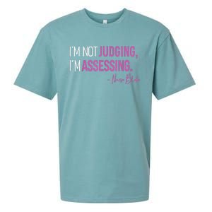 Nurse Blake I’m Not Judging I’m Assessing Sueded Cloud Jersey T-Shirt