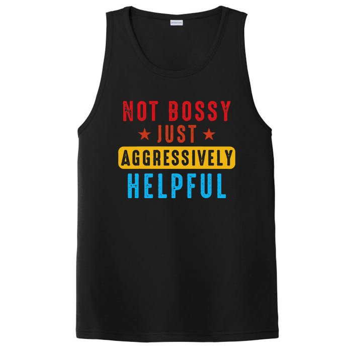 Not Bossy Just Aggressively Helpful PosiCharge Competitor Tank