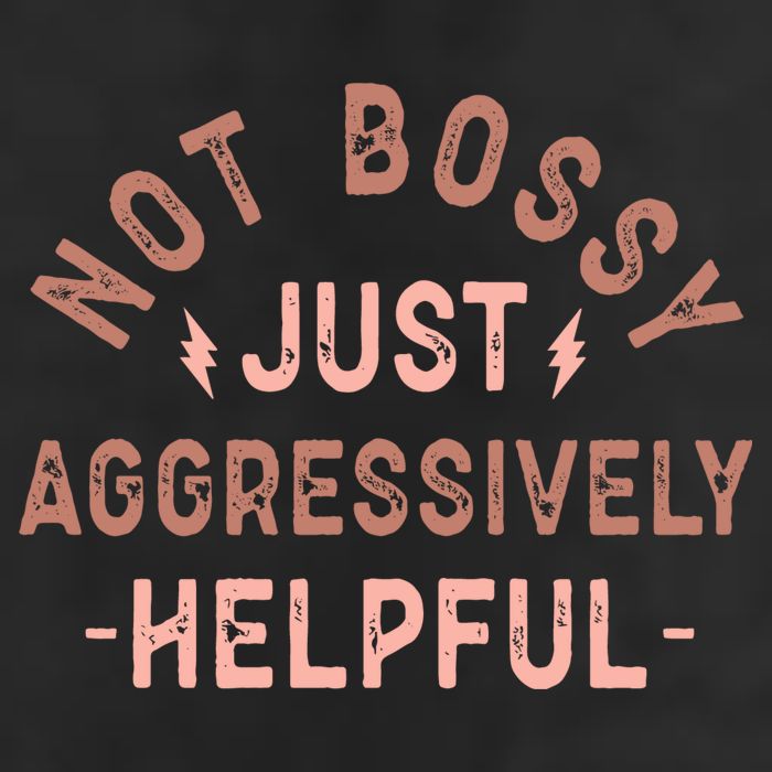 Not Bossy Just Aggressively Helpful Golf Towel