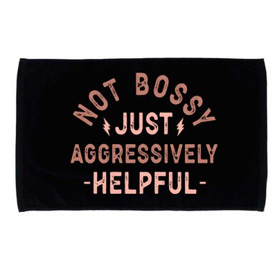 Not Bossy Just Aggressively Helpful Microfiber Hand Towel