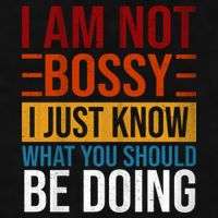 Not Bossy Just Know What I Should Be Doing Funny Sayings Ladies PosiCharge Tri-Blend Wicking Tank