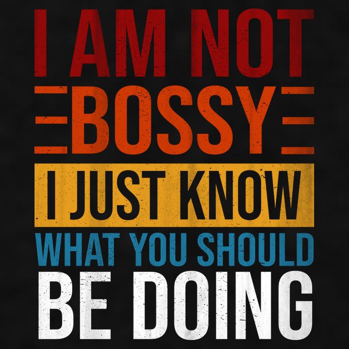 Not Bossy Just Know What I Should Be Doing Funny Sayings Ladies PosiCharge Tri-Blend Wicking Tank