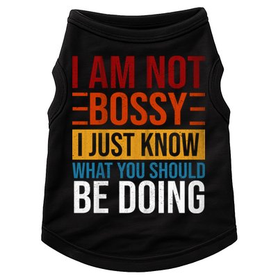 Not Bossy Just Know What I Should Be Doing Funny Sayings Doggie Tank