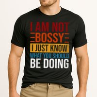 Not Bossy Just Know What I Should Be Doing Funny Sayings Performance Shirt