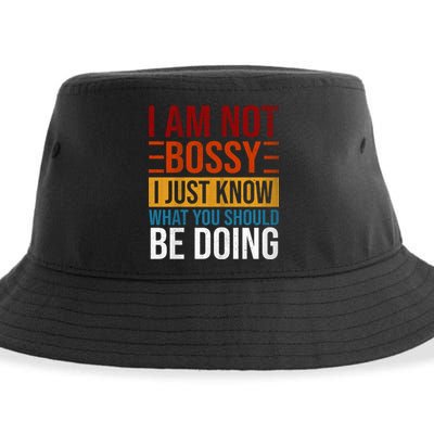 Not Bossy Just Know What I Should Be Doing Funny Sayings Sustainable Bucket Hat