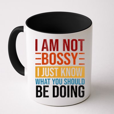 Not Bossy Just Know What I Should Be Doing Funny Sayings Mug