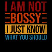 Not Bossy Just Know What I Should Be Doing Funny Sayings Mug