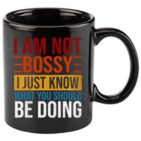 Not Bossy Just Know What I Should Be Doing Funny Sayings 11oz C Handle Ceramic Mug