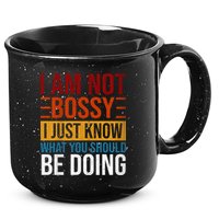 Not Bossy Just Know What I Should Be Doing Funny Sayings 15oz Campfire Ceramic Mug