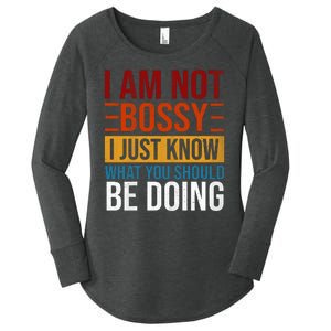 Not Bossy Just Know What I Should Be Doing Funny Sayings Women's Perfect Tri Tunic Long Sleeve Shirt