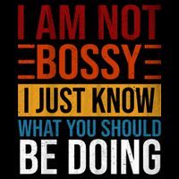 Not Bossy Just Know What I Should Be Doing Funny Sayings Ladies Essential Flowy Tank
