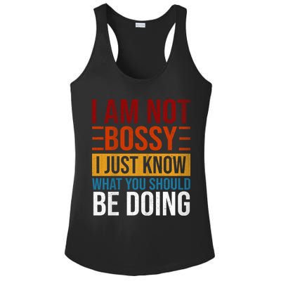 Not Bossy Just Know What I Should Be Doing Funny Sayings Ladies PosiCharge Competitor Racerback Tank