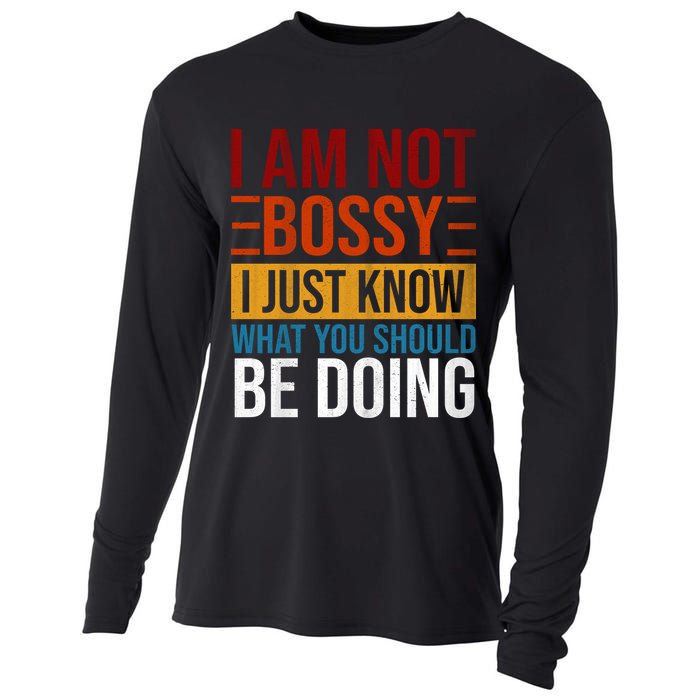 Not Bossy Just Know What I Should Be Doing Funny Sayings Cooling Performance Long Sleeve Crew