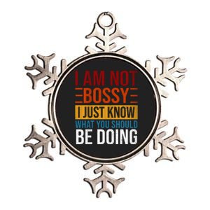 Not Bossy Just Know What I Should Be Doing Funny Sayings Metallic Star Ornament