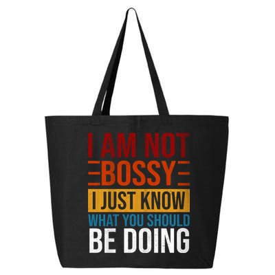 Not Bossy Just Know What I Should Be Doing Funny Sayings 25L Jumbo Tote