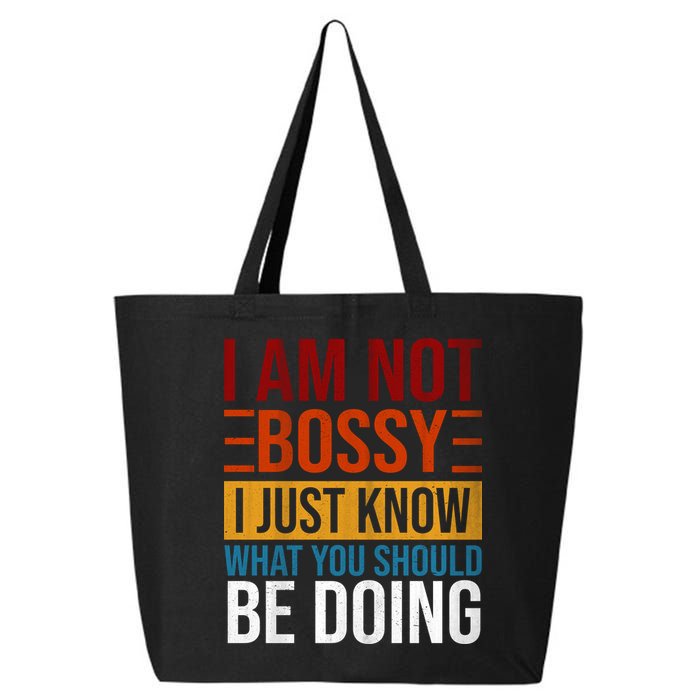 Not Bossy Just Know What I Should Be Doing Funny Sayings 25L Jumbo Tote