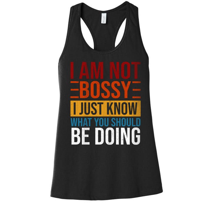 Not Bossy Just Know What I Should Be Doing Funny Sayings Women's Racerback Tank