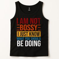Not Bossy Just Know What I Should Be Doing Funny Sayings Tank Top